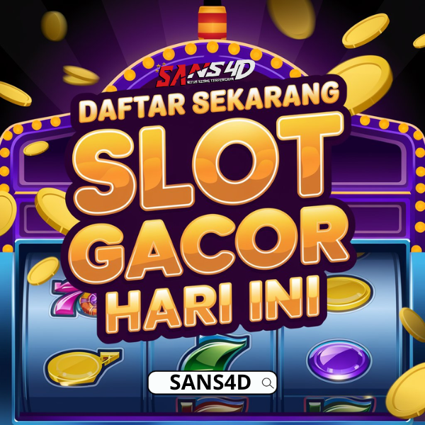 SANS4D > Situs Slot Online Resmi Rekomendasi Slot Gacor 4d Penyedia Link Alternatif